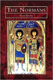 Cover for Trevor Rowley · The Normans (Hardcover Book) (1999)