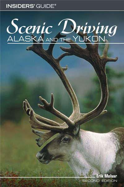 Cover for Erik Molvar · Scenic Driving: Alaska and the Yukon (Pocketbok) [7 Revised edition] (2005)