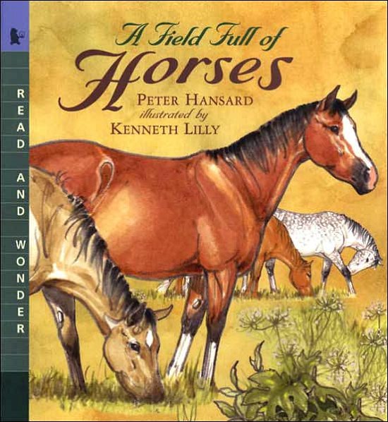 Cover for Peter Hansard · A Field Full of Horses: Read and Wonder (Paperback Bog) (2001)