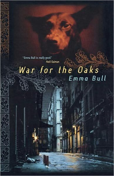 Cover for Emma Bull · War for the Oaks: A Novel (Taschenbuch) (2001)