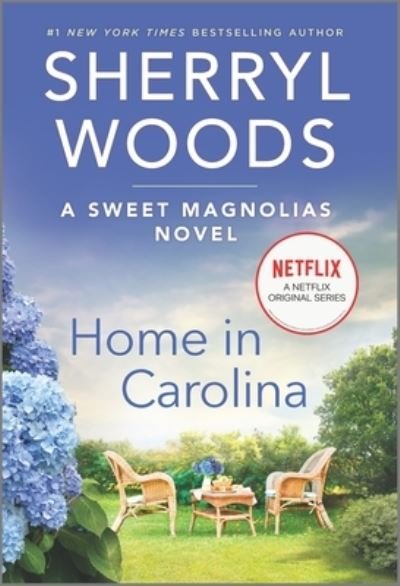 Cover for Sherryl Woods · Home in Carolina A Novel (Paperback Book) (2021)