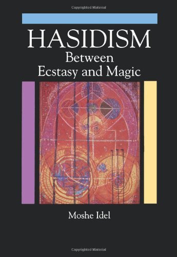 Cover for Moshe Idel · Hasidism: Between Ecstasy and Magic - SUNY series in Judaica:  Hermeneutics, Mysticism, and Religion (Paperback Book) (1995)