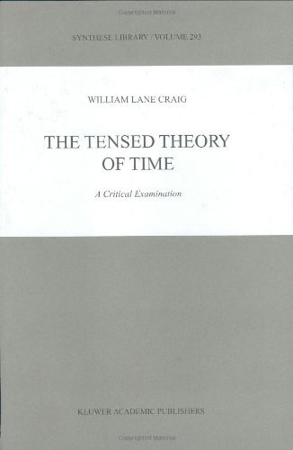 W.L. Craig · The Tensed Theory of Time: A Critical Examination - Synthese Library (Gebundenes Buch) [2001 edition] (2000)
