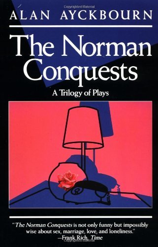 Cover for Alan Ayckbourn · Norman Conquests: Table Manners; Living Together; Round and Round in the Garden (Evergreen Book) (Paperback Bog) [Reissue edition] (1994)
