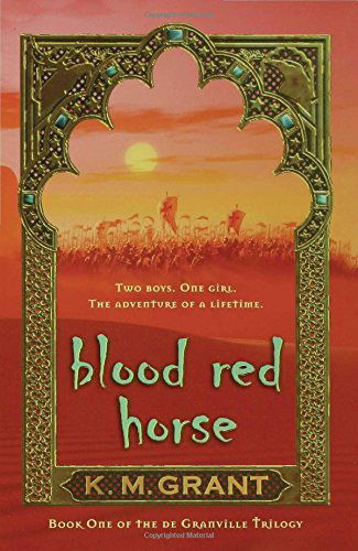 Cover for K. M. Grant · Blood Red Horse (De Granville Trilogy) (Paperback Book) [Reprint edition] (2006)