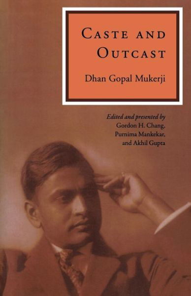 Cover for Mukerji, Dhan Gopal, II · Caste and Outcast - Asian America (Pocketbok) (2002)