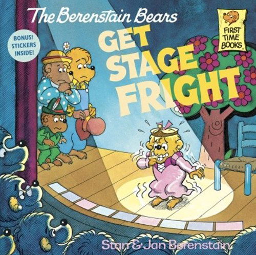 Cover for Stan Berenstain · The Berenstain Bears Get Stage Fright (Turtleback School &amp; Library Binding Edition) (Berenstain Bears First Time Chapter Books (Prebound)) (Hardcover Book) (1986)