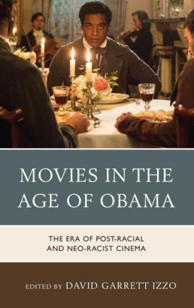 Cover for McParland · Movies in the Age of Obama: The Era of Post-Racial and Neo-Racist Cinema (Paperback Book) (2017)