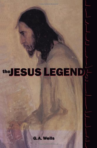 Cover for G.A. Wells · The Jesus Legend (Pocketbok) (1999)