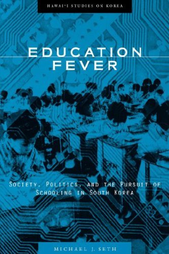 Cover for Michael J. Seth · Education Fever: Society, Politics and the Pursuit of Schooling in South Korea - Hawaii Studies on Korea (Gebundenes Buch) (2002)