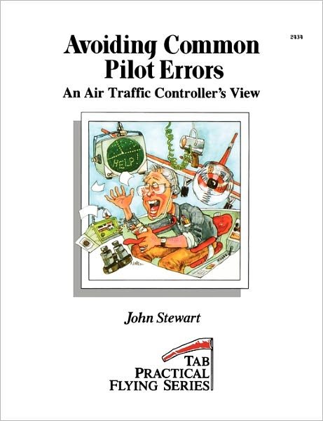 Avoiding Common Pilot Errors - John Stewart - Bøger - McGraw-Hill Education - Europe - 9780830624348 - 22. maj 1989