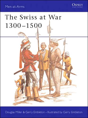 Cover for Douglas Miller · The Swiss at War 1300–1500 - Men-at-Arms (Paperback Book) (1979)