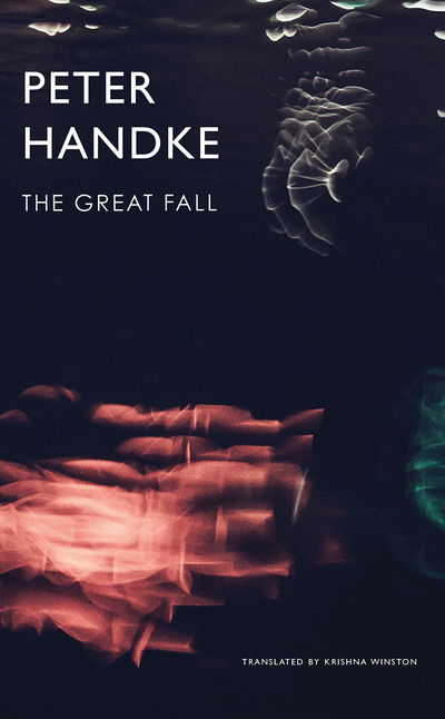 Cover for Peter Handke · The Great Fall - German List (Inbunden Bok) (2018)