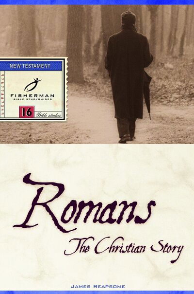 Romans: The Christmas Story - Fisherman Bible Studyguide - James Reapsome - Books - Waterbrook Press (A Division of Random H - 9780877887348 - November 20, 2001