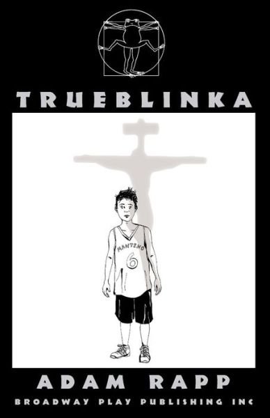 Cover for Adam Rapp · Trueblinka (Paperback Book) (2008)