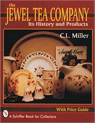 Cover for C.L. Miller · The Jewel Tea Company: Its History and Products (Hardcover Book) (1997)