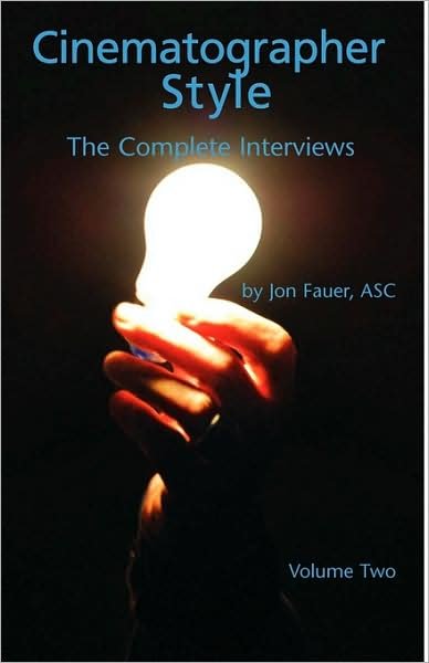 Cover for Asc Jon Fauer · Cinematographer Style- the Complete Interviews, Vol. II (Paperback Bog) (2009)