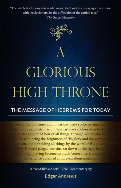 Cover for Edgar Andrews · A Glorious High Throne (Paperback Bog) (2019)