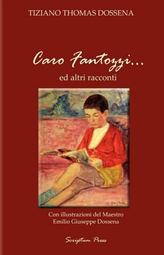 Cover for Tiziano Thomas Dossena · Caro Fantozzi (Paperback Bog) [Italian edition] (2008)