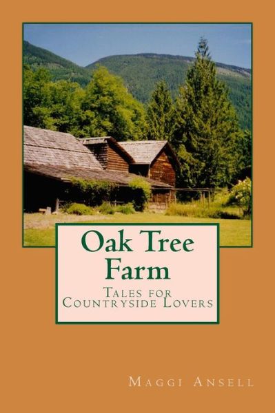 Cover for Maggi Ansell · Oak Tree Farm (Paperback Book) (2015)