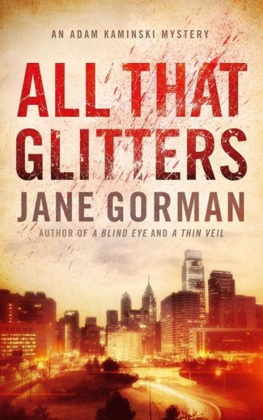 Cover for Jane Gorman · All That Glitters (Paperback Book) (2015)