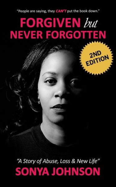 Cover for Sonya Johnson · Forgiven but Never Forgotten (Paperback Book) (2017)