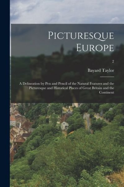 Cover for Bayard 1825-1878 Taylor · Picturesque Europe (Paperback Bog) (2021)