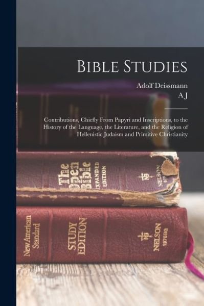 Cover for Adolf Deissmann · Bible Studies (Book) (2022)