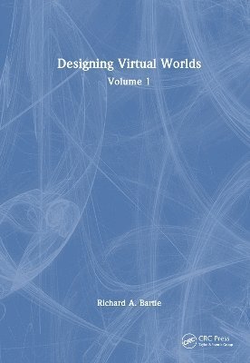 Cover for Richard A. Bartle · Designing Virtual Worlds: Volume I (Hardcover Book) (2025)