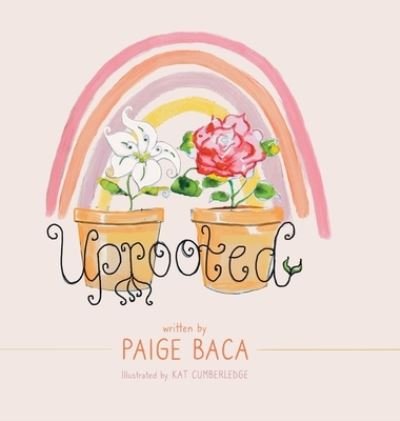 Cover for Paige Baca · Uprooted (Hardcover Book) (2021)