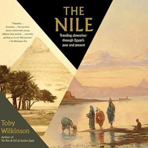 Cover for Toby Wilkinson · The Nile Traveling Downriver through Egypt's Past and Present (CD) (2020)