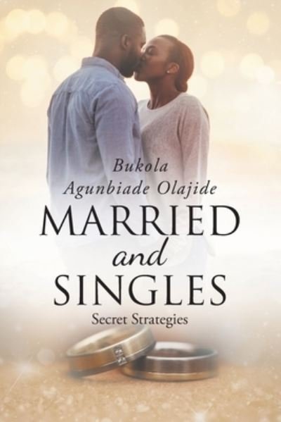 Cover for Bukola Agunbiade Olajide · Married and Singles (Paperback Bog) (2023)