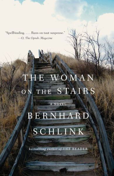 The Woman on the Stairs A Novel - Bernhard Schlink - Books - Vintage - 9781101912348 - February 20, 2018