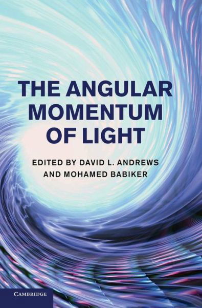 Cover for David L Andrews · The Angular Momentum of Light (Hardcover Book) (2012)