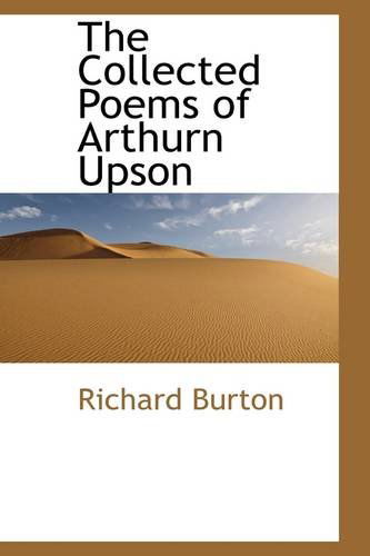 Cover for Richard Burton · The Collected Poems of Arthurn Upson (Pocketbok) (2009)