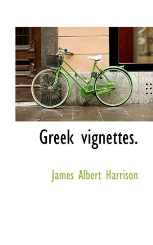 Cover for James Albert Harrison · Greek Vignettes. (Paperback Book) (2009)