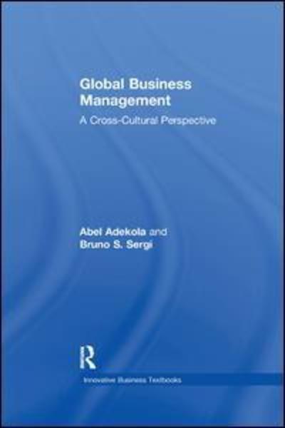 Cover for Abel Adekola · Global Business Management: A Cross-Cultural Perspective - Innovative Business Textbooks (Paperback Book) (2017)