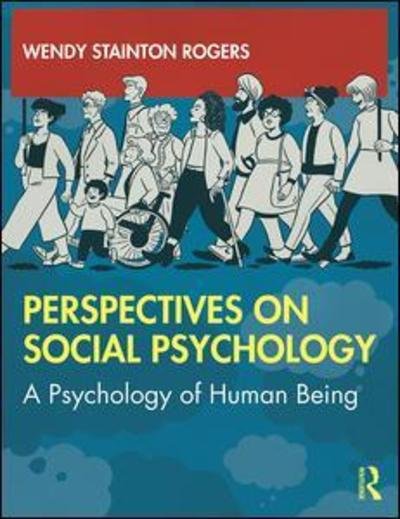 Cover for Wendy Stainton Rogers · Perspectives on Social Psychology: A Psychology of Human Being (Pocketbok) (2019)