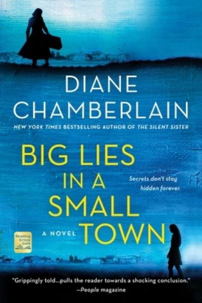Cover for Diane Chamberlain · Big Lies in a Small Town: A Novel (Pocketbok) (2021)