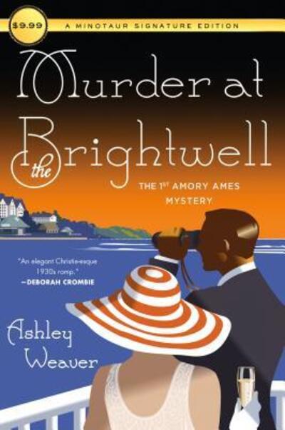 Cover for Ashley Weaver · Murder at the Brightwell: The First Amory Ames Mystery - An Amory Ames Mystery (Paperback Book) (2017)