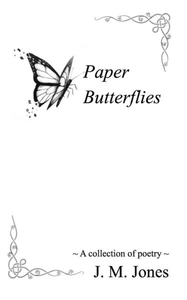 Cover for J M Jones · Paper Butterflies (Paperback Book) (2015)