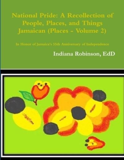 Cover for Indiana Robinson · National Pride - Places (Volume 2) (Book) (2017)