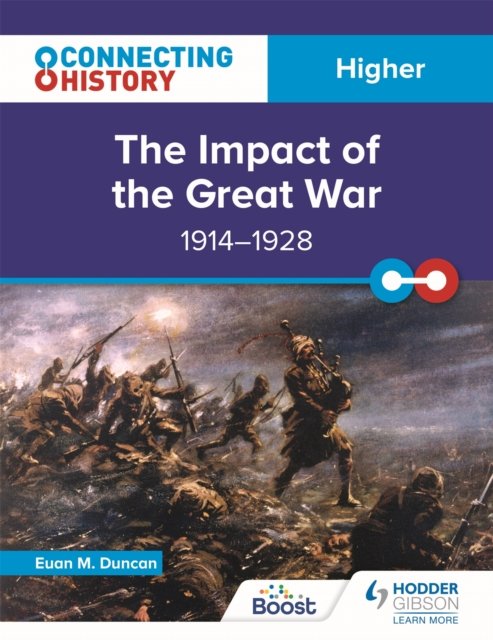 Cover for Euan M. Duncan · Connecting History: Higher The Impact of the Great War, 1914–1928 (Taschenbuch) (2022)