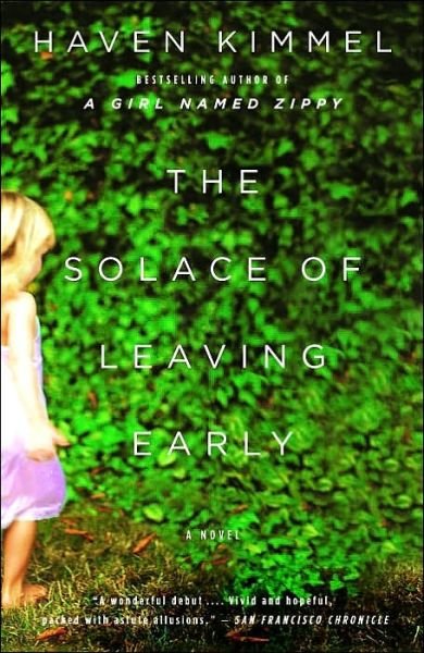 Haven Kimmel · The Solace of Leaving Early (Paperback Book) [Reprint edition] (2003)