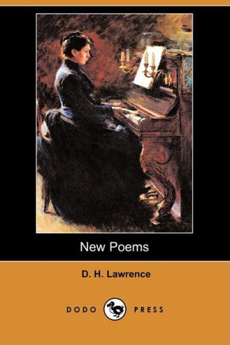 Cover for D. H. Lawrence · New Poems (Dodo Press) (Paperback Book) (2009)