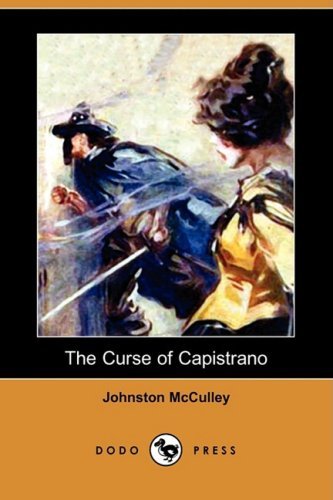 Cover for Johnston D. Mcculley · The Curse of Capistrano (Dodo Press) (Paperback Bog) (2008)