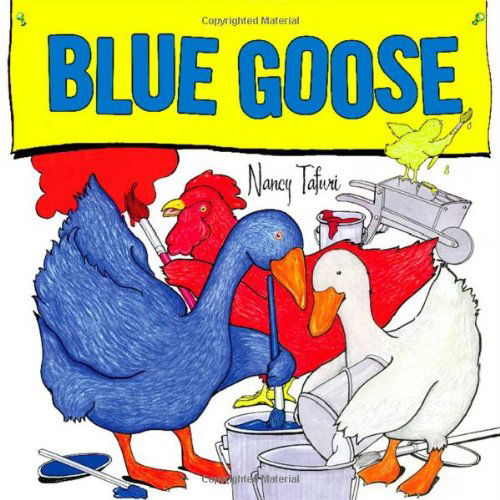 Cover for Nancy Tafuri · Blue Goose (Gebundenes Buch) (2008)