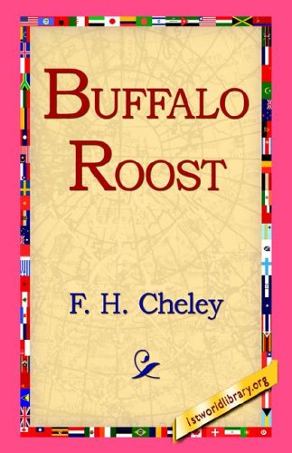 Cover for F. H. Cheley · Buffalo Roost (Gebundenes Buch) (2006)