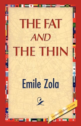 Cover for Emile Zola · The Fat and the Thin (Innbunden bok) (2008)