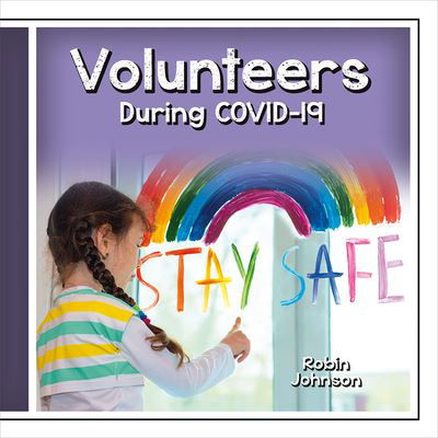 Cover for Robin Johnson · Volunteers During Covid-19 (Hardcover Book) (2022)